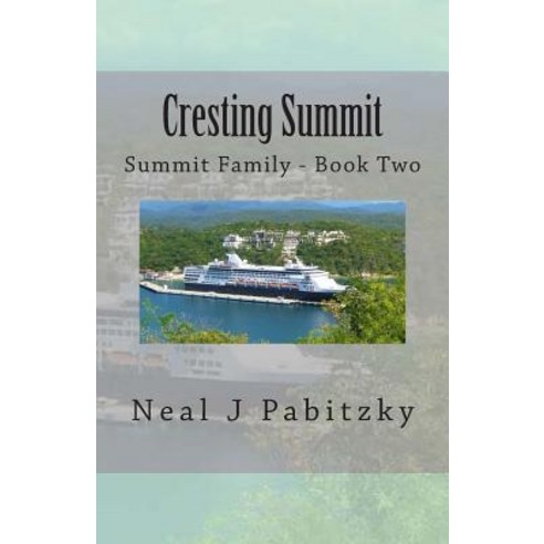 Cresting Summit: Book Two Paperback, Createspace Independent Publishing Platform