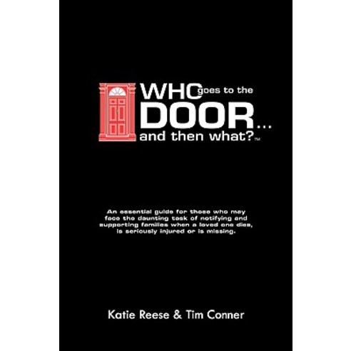Who Goes to the Door and Then What Paperback, Authorhouse