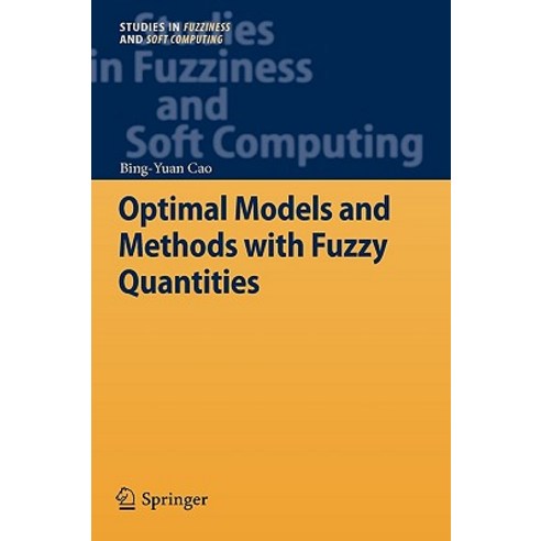 Optimal Models and Methods with Fuzzy Quantities Hardcover, Springer