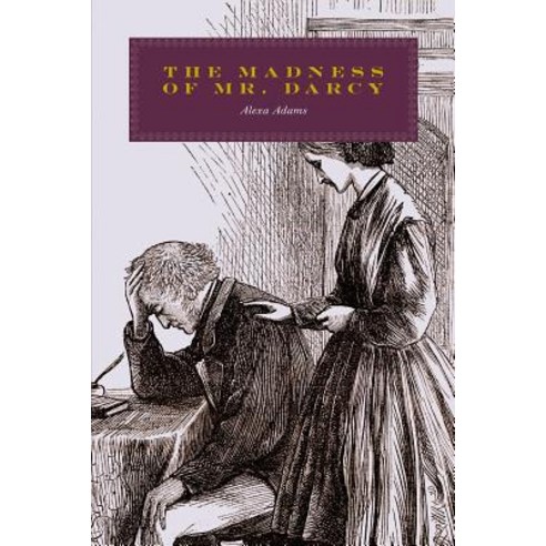 The Madness of Mr. Darcy Paperback, Createspace
