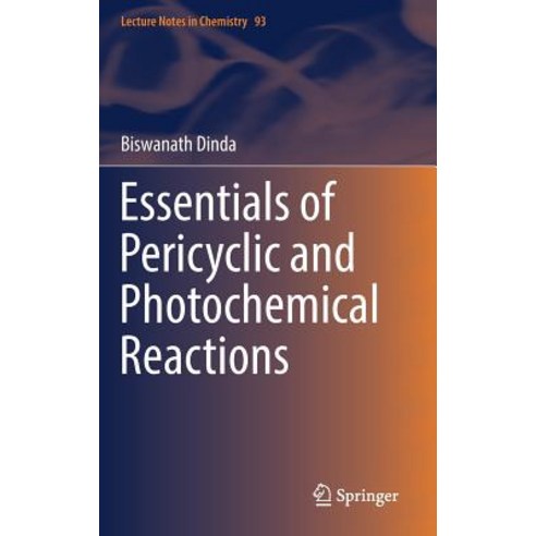 Essentials of Pericyclic and Photochemical Reactions Hardcover, Springer