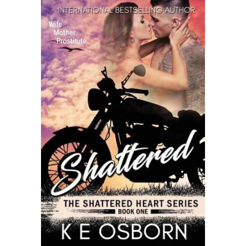 Shattered: The Shattered Heart Series #1 Paperback, Createspace Independent Publishing Platform