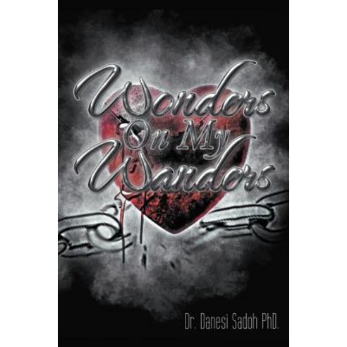 Wonders on My Wanders Paperback, Authorhouse