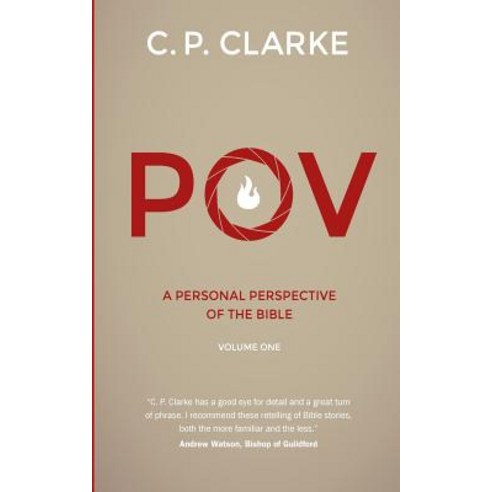 P.O.V. Volume 1: A Personal Perspective of the Bible Paperback, Createspace Independent Publishing Platform