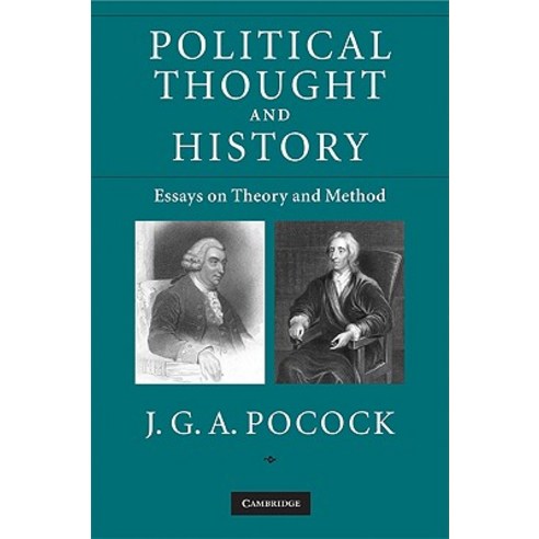 Political Thought and History: Essays on Theory and Method Paperback, Cambridge University Press