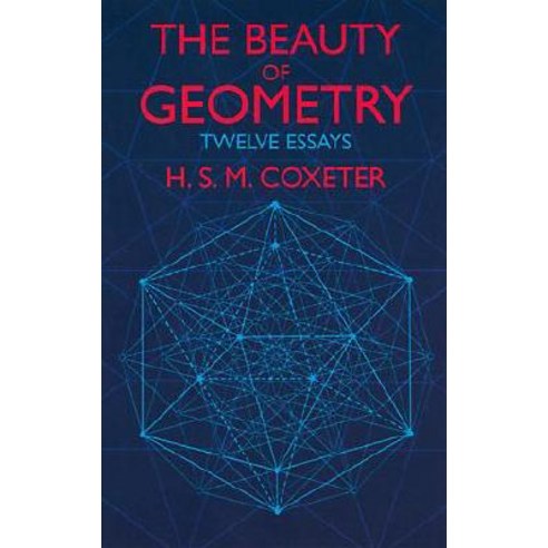 The Beauty of Geometry Paperback, Dover Publications