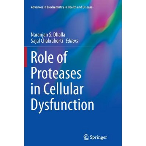 Role of Proteases in Cellular Dysfunction Paperback, Springer