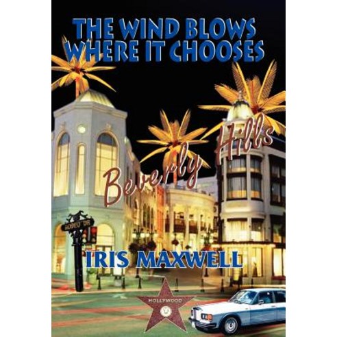 The Wind Blows Where It Chooses Hardcover, Authorhouse