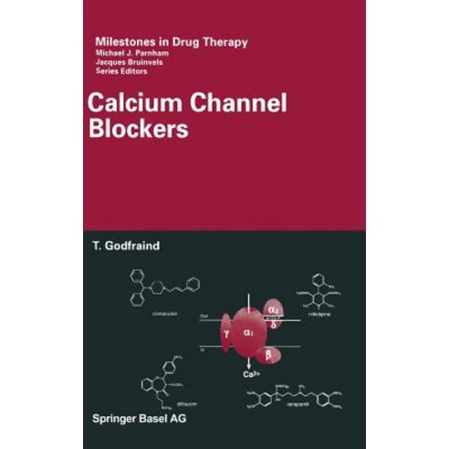 Calcium Channel Blockers Hardcover, Birkhauser