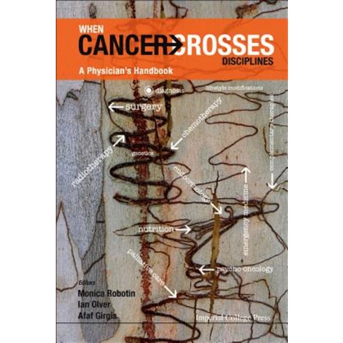 When Cancer Crosses Disciplines: A Physician''s Handbook Hardcover, Imperial College Press