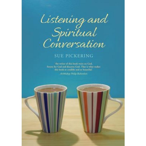 Listening and Spiritual Conversation Paperback, Canterbury Press Norwich