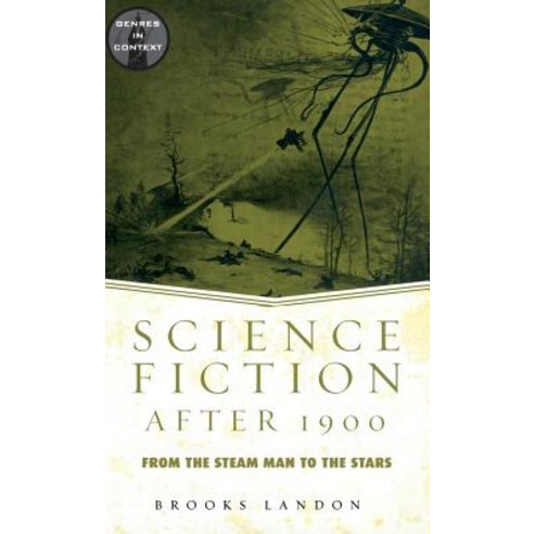 Science Fiction After 1900: From the Steam Man to the Stars Hardcover, Routledge