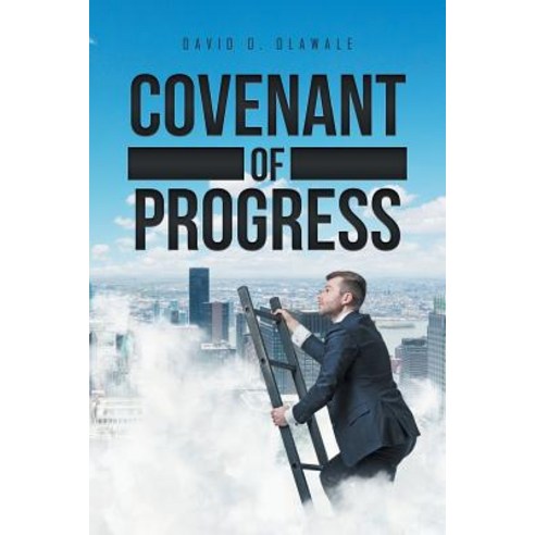 Covenant of Progress Paperback, Xlibris