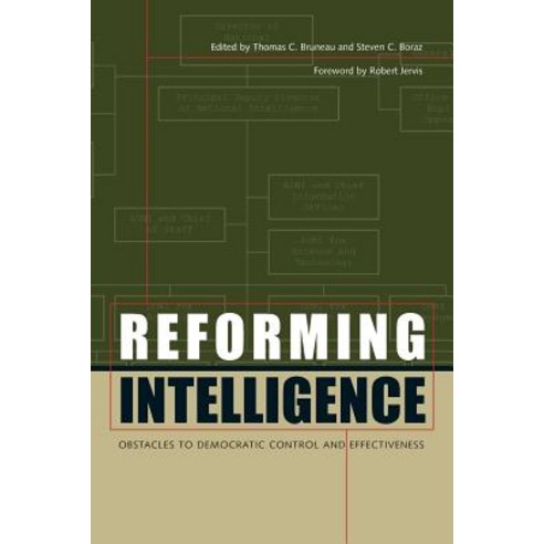 Reforming Intelligence: Obstacles to Democratic Control and Effectiveness Paperback, University of Texas Press