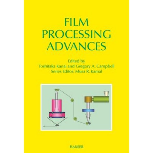 Film Processing Advances Hardcover, Carl Hanser Publishers