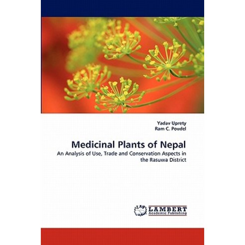 Medicinal Plants of Nepal Paperback, LAP Lambert Academic Publishing