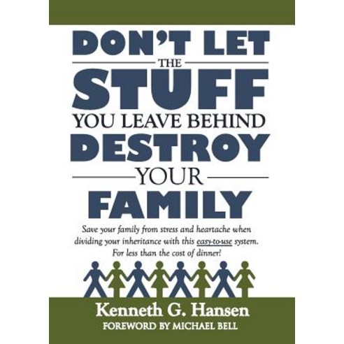 Don''t Let the Stuff You Leave Behind Destroy Your Family Paperback, Ringmasters LLC