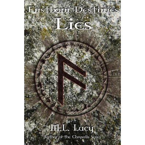 Firstborn Destinies: Lies Paperback, Createspace Independent Publishing Platform
