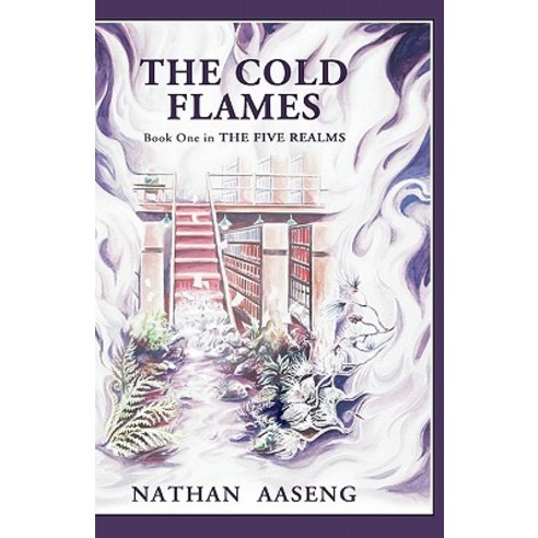 Cold Flames: Book One of the Five Realms Paperback, Createspace Independent Publishing Platform