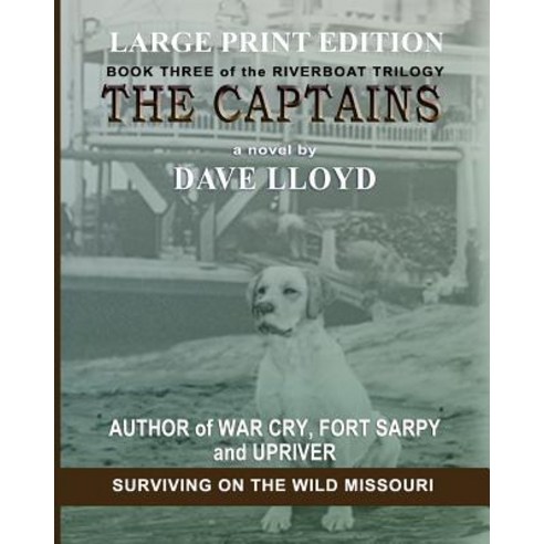 The Captains: Large Print Edition Paperback, Createspace Independent Publishing Platform