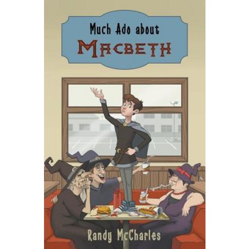 Much ADO about Macbeth Paperback, Tyche Books Ltd.