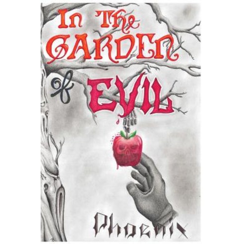 In the Garden of Evil Paperback, Createspace Independent Publishing Platform