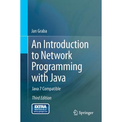 An Introduction to Network Programming with Java: Java 7 Compatible ...
