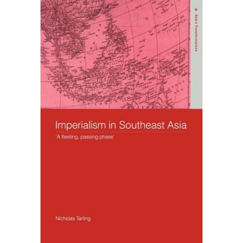 Imperialism in Southeast Asia Paperback, Routledge