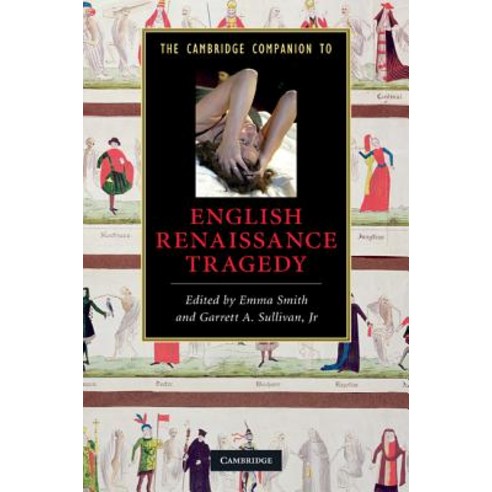 The Cambridge Companion to English Renaissance Tragedy Hardcover, Cambridge University Press