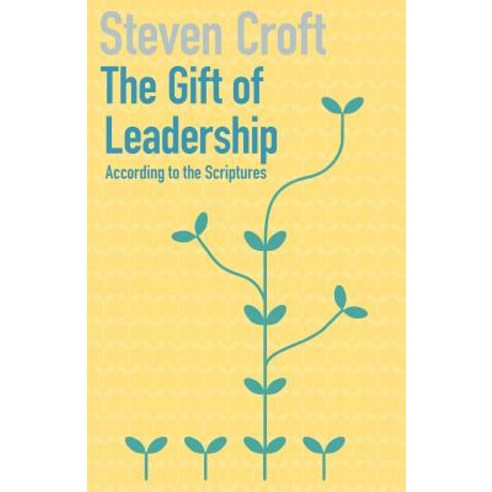 The Gift of Leadership Paperback, Canterbury Press Norwich