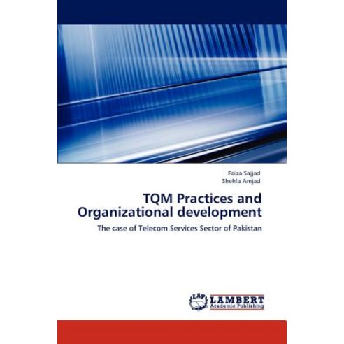TQM Practices and Organizational Development Paperback, LAP Lambert Academic Publishing
