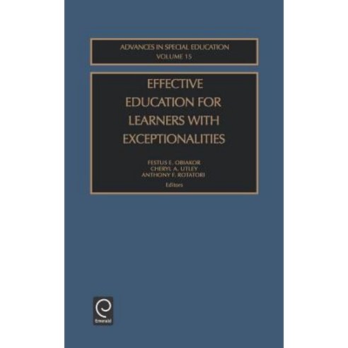 Effective Education for Learners with Exceptionalities Hardcover, Jai Press Inc.