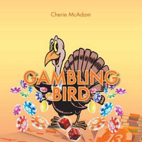 Gambling Bird Paperback, Xlibris