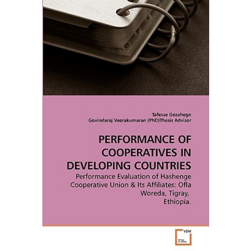 Performance of Cooperatives in Developing Countries Paperback, VDM Verlag