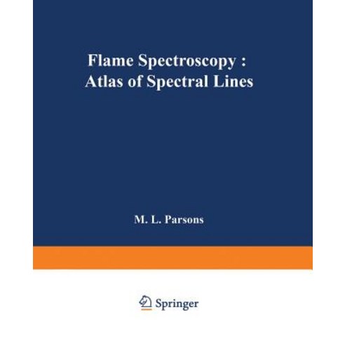 Flame Spectroscopy: Atlas of Spectral Lines Paperback, Springer