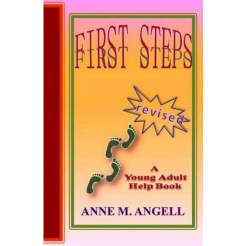 First Steps Revised Edition Paperback, Createspace Independent Publishing Platform