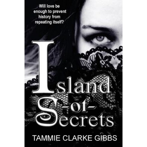 Island of Secrets: Time-Travel Gothic Romance Paperback, Createspace