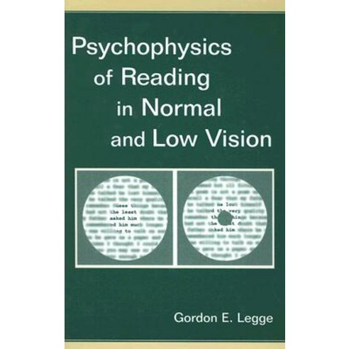Psychophysics of Reading in Normal and Low Vision [With CDROM] Hardcover, Lawrence Erlbaum Associates