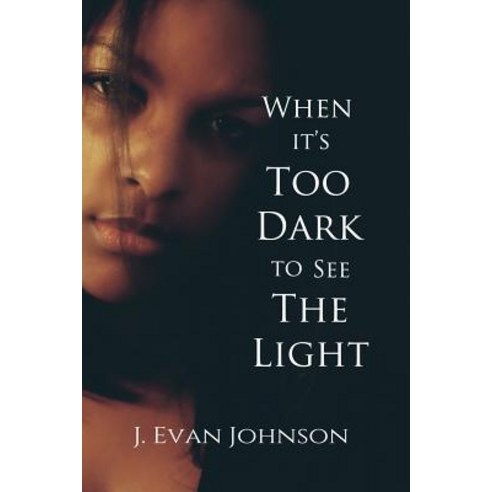 When It''s Too Dark to See the Light Paperback, 20 Theory Books