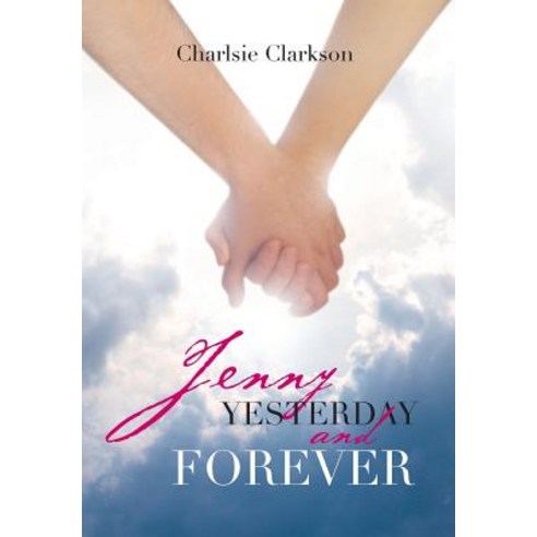 Jenny Yesterday and Forever Hardcover, Xlibris