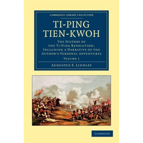 Ti-Ping Tien-Kwoh - Volume 1, Cambridge University Press