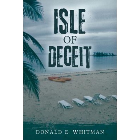 Isle of Deceit Paperback, Createspace Independent Publishing Platform