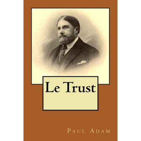 Le Trust Paperback, Createspace Independent Publishing Platform