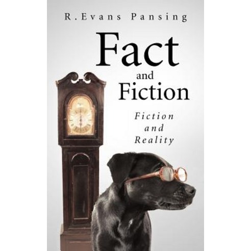 Fact and Fiction: Fiction and Reality Paperback, Trafford Publishing