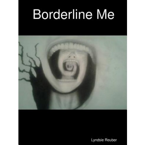 Borderline Me Paperback, Lulu.com