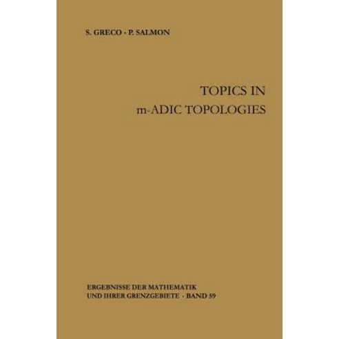 Topics in M-Adic Topologies Paperback, Springer