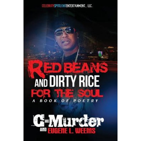 Red Beans and Dirty Rice for the Soul Paperback, Createspace Independent Publishing Platform