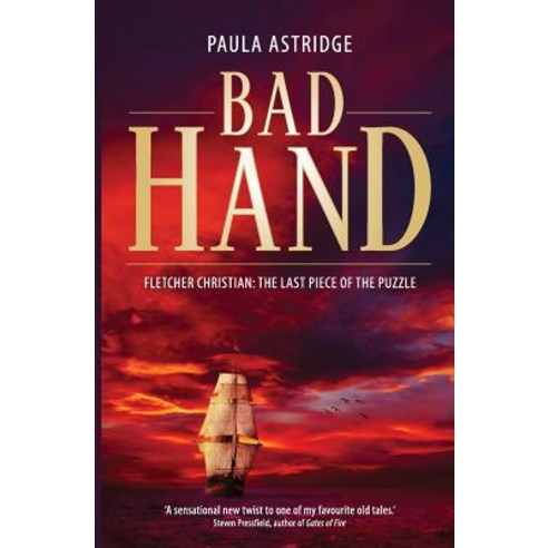 Bad Hand: Fletcher Christian: The Last Piece of the Puzzle Paperback, Woodslane Pty, Ltd.