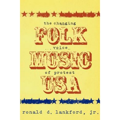 Folk Music U.S.A.: The Changing Voice of Protest Paperback, Schirmer Trade Books