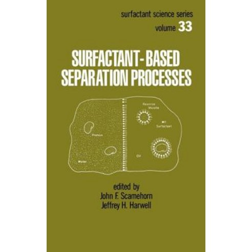 Surfactant - Based Separation Processes Hardcover, CRC Press